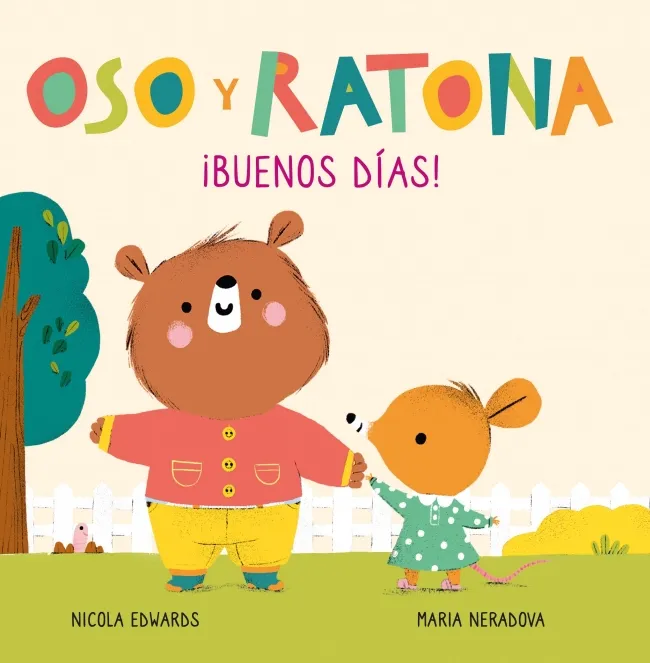 OSO Y RATONA. PEQUEÑAS MANITAS - ¡BUENOS DÍAS!