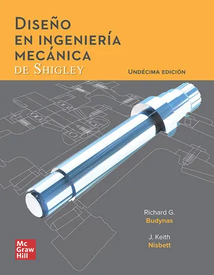 DISEÑO EN INGENIERIA MECANIC SHIGLEY 11ª