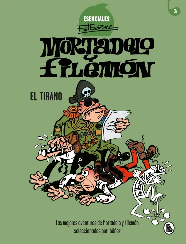MORTADELO Y FILEMON: EL TIRANO -ESENCIALES-