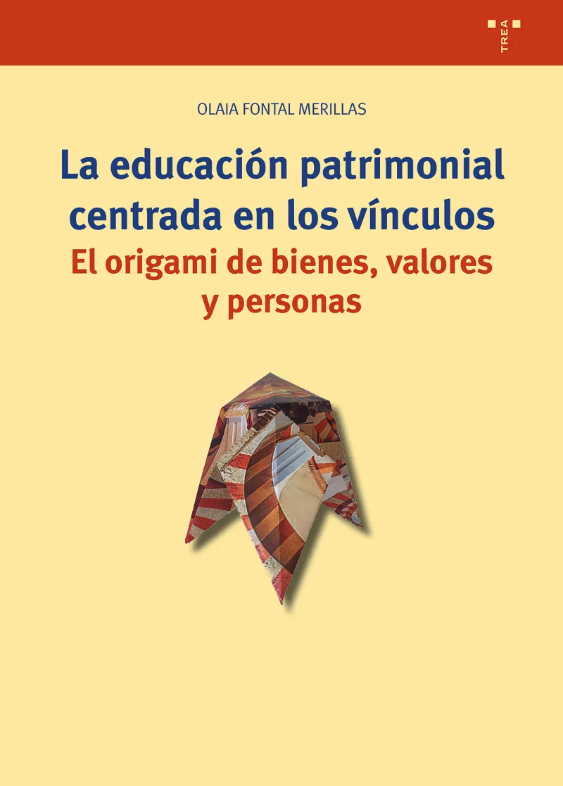 EDUCACION PATRIMONIAL CENTRADA EN LOS VINCULOS,EL
