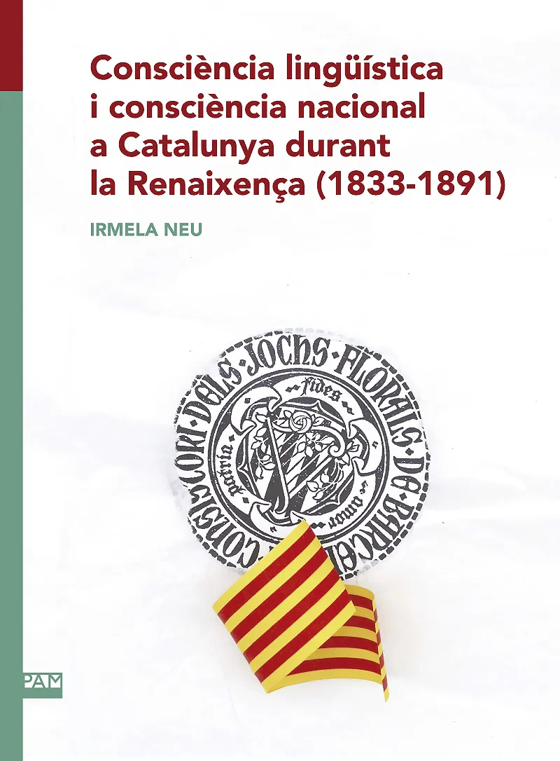 CONSCIENCIA LINGUISTICA I CONSCIENCIA NACIONAL A CATALUNYA DURANT LA RENAIXENÇA