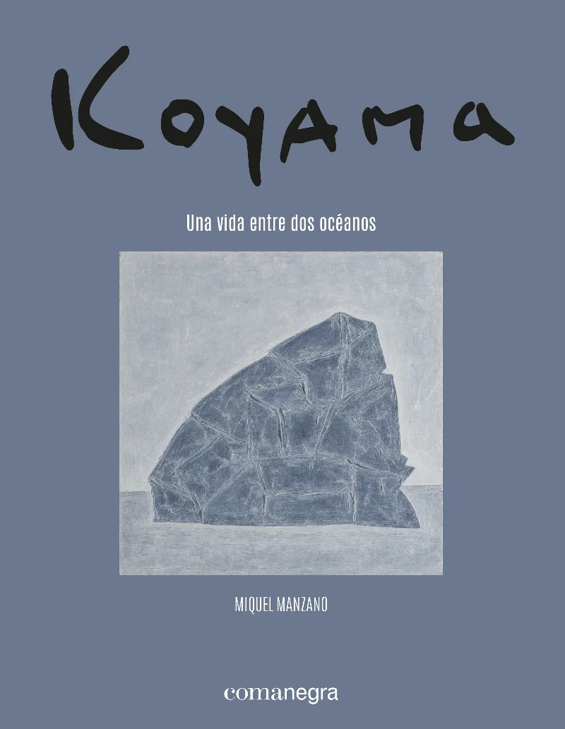 KOYAMA - UNA VIDA ENTRE DOS OCEANOS -