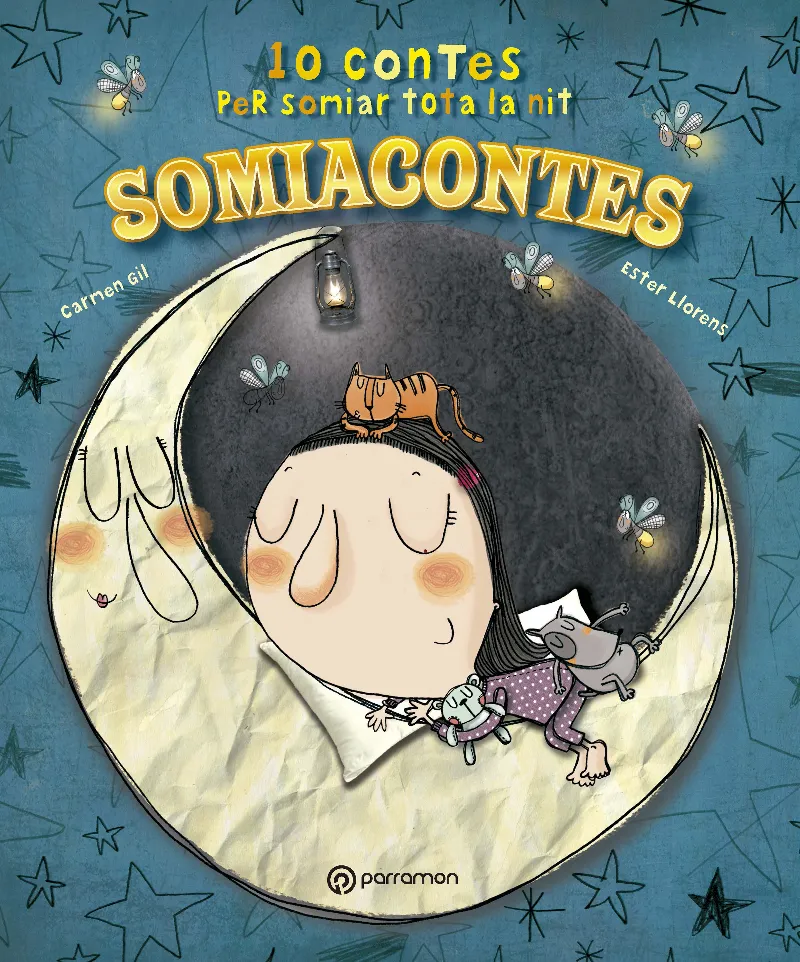 SOMIACONTES -10 CONTES PER SOMIAR TOTA LA NIT-