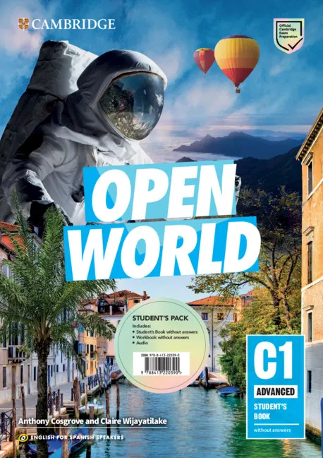 CAE OPEN WORLD C1 ADVANCED STUDENT'S PACK STUDENT'S BOOK WITHOUT ANSWERS AND WORKBOOK WITHOUT ANSWERS ENGLISH FOR SPANISH SPEAKERS