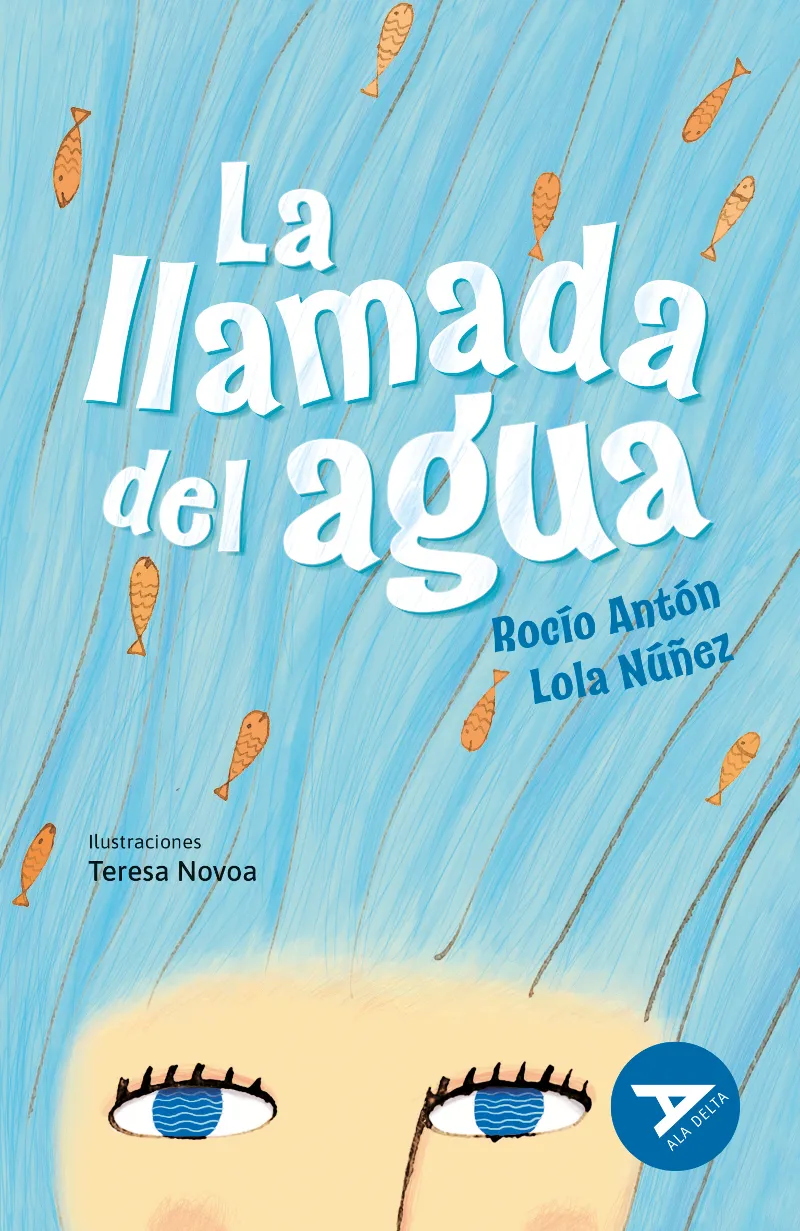 LA LLAMADA DEL AGUA (ECOLOGÍA/M. AMBIENTE) 2º EDICIÓN CAMBIO ISBN + ARTICULO. NUEVO DISEÑO ALA DELTA-52