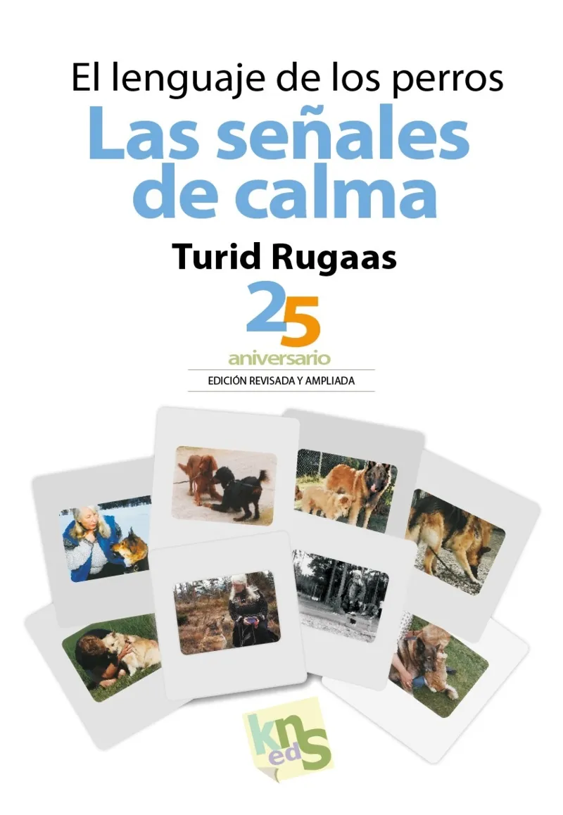 EL LENGUAJE DE LOS PERROS.LAS SEÑALES DE CALMA