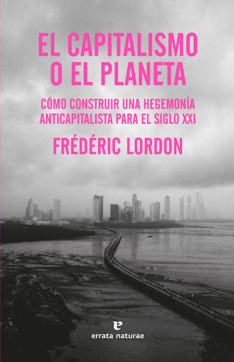 CAPITALISMO O EL PLANETA, EL