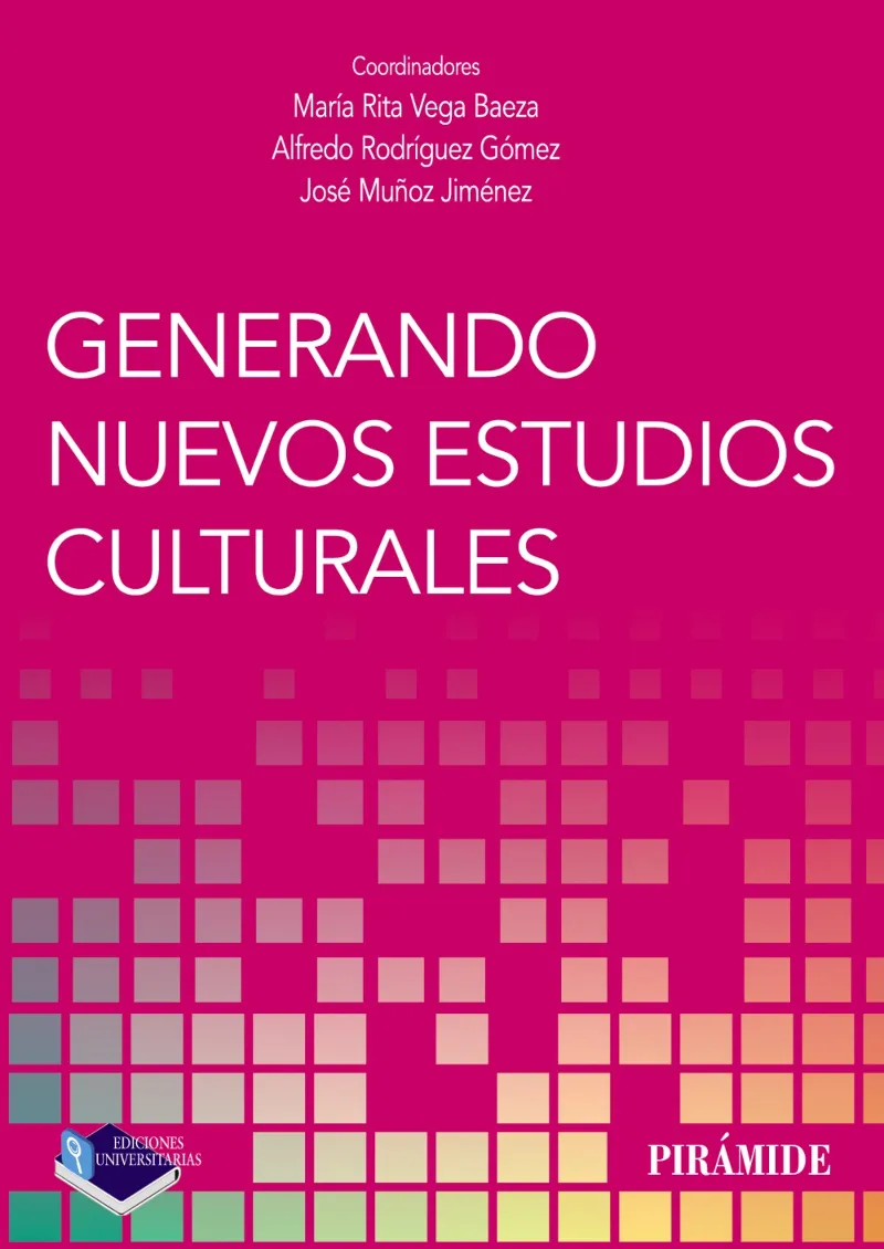 GENERANDO NUEVOS ESTUDIOS CULTURALES