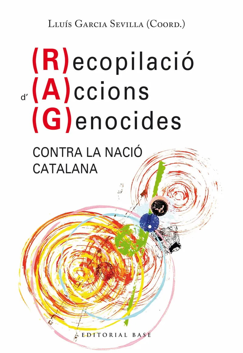 RECOPILACIO D'ACCIONS GENOCIDES CONTRA LA NACIO CATALANA