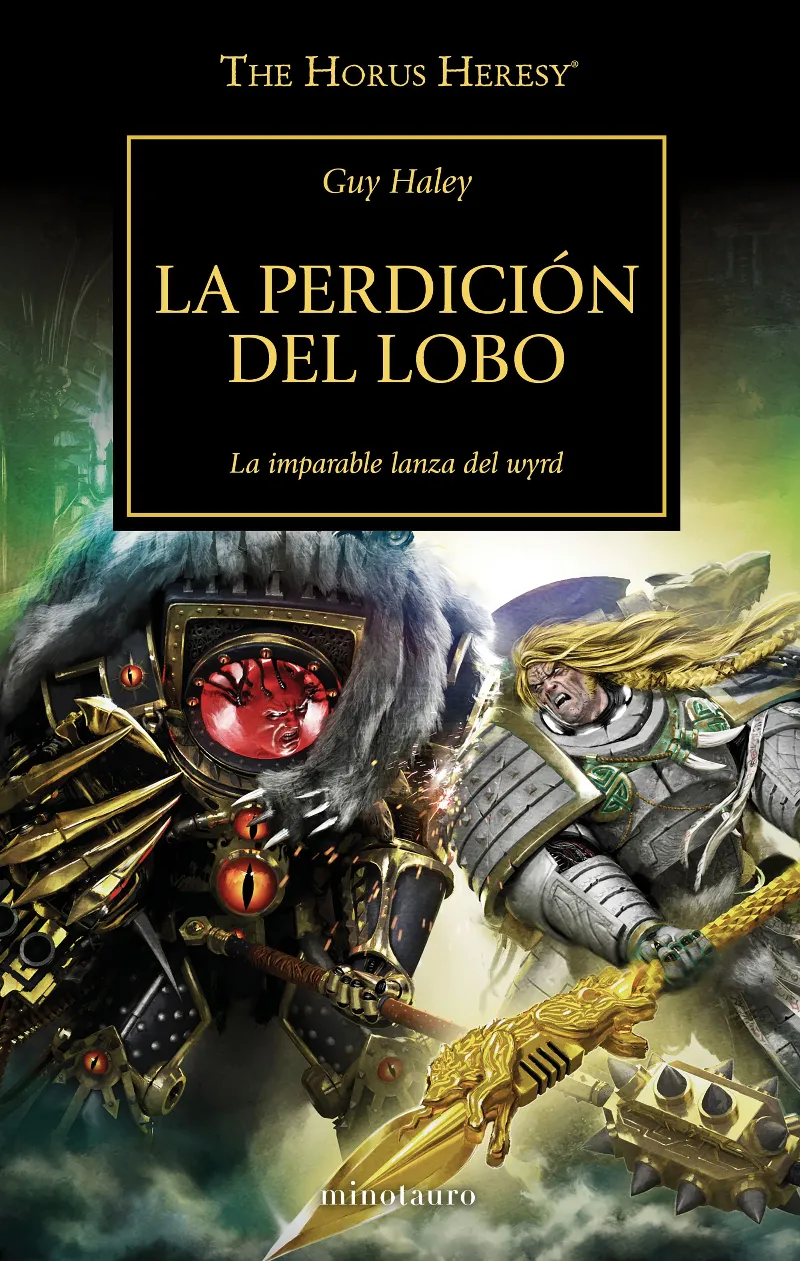 PERDICION DEL LOBO , LA LA IMPARABLE LANZA DEL WYRD