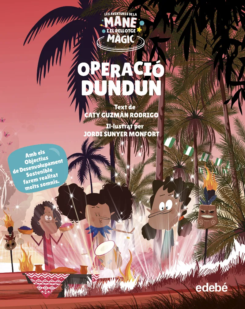AVENTURES DE LA MANE I EL RELLOTGE MAGIC, LES - OPERACIO DUNDUN-