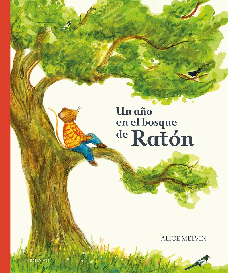 UN AÑO EN EL BOSQUE DE RATÓN -CON SOLAPAS (NATURALEZA) -A PARTIR DE 5 AÑOS