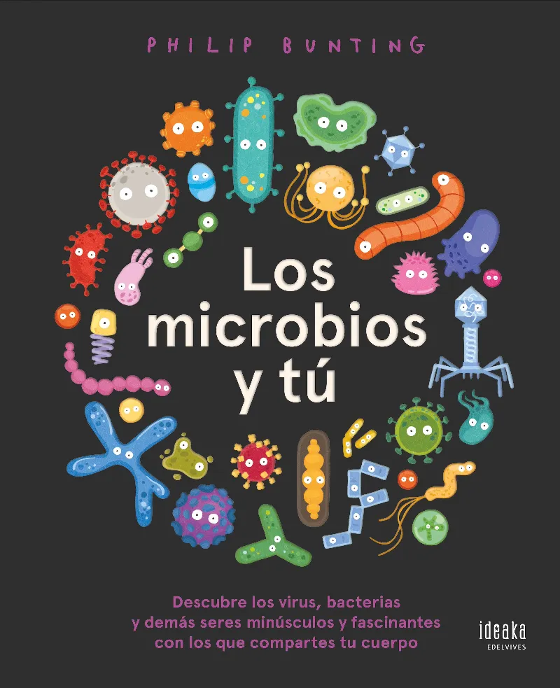 LOS MICROBIOS Y TÚ - A PARTIR DE 6 AÑOS - CARTONÉ