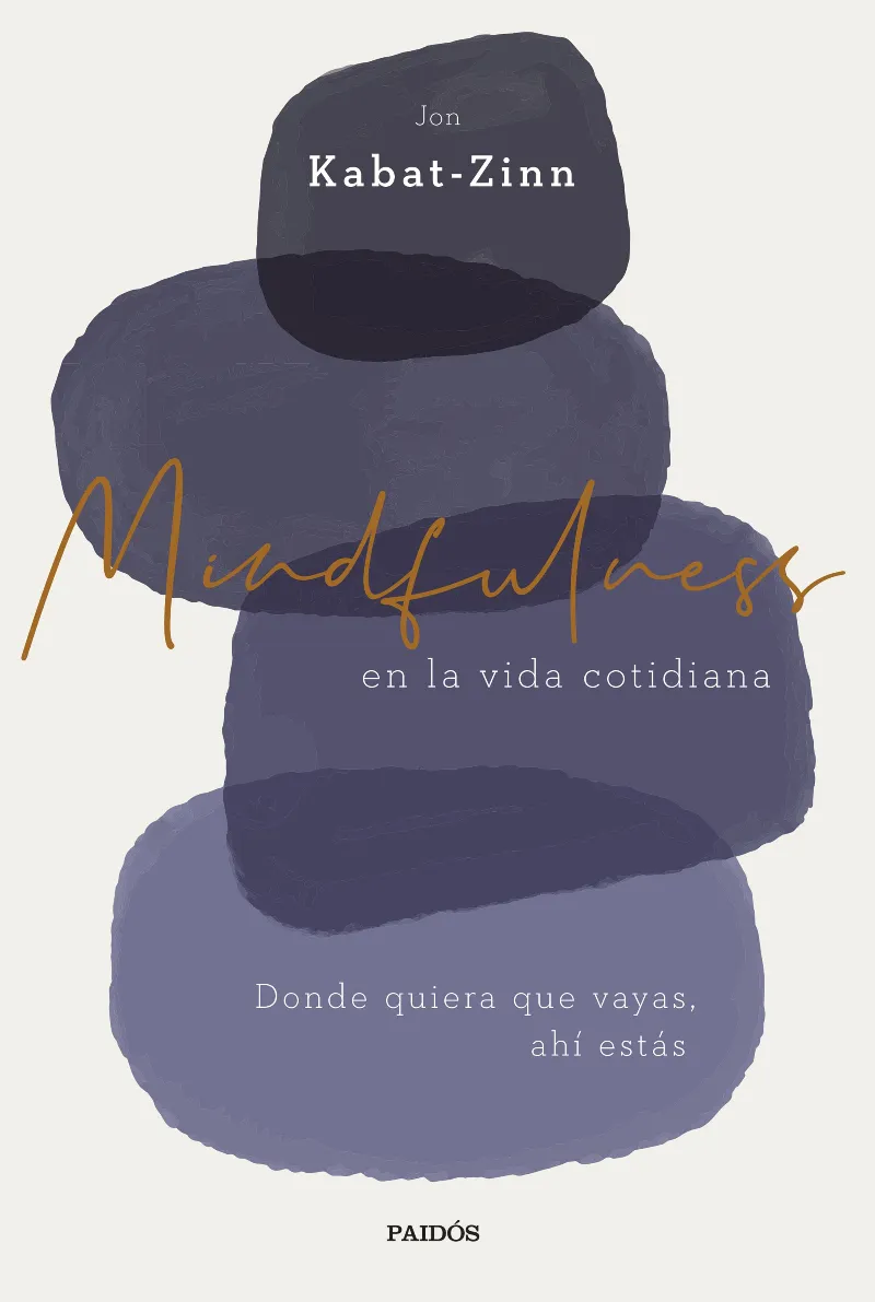 MINDFULNESS EN LA VIDA COTIDIANA -ED.2022-