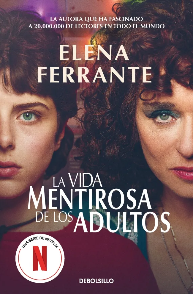 VIDA MENTIROSA DE LOS ADULTOS, LA -BOLSILLO-