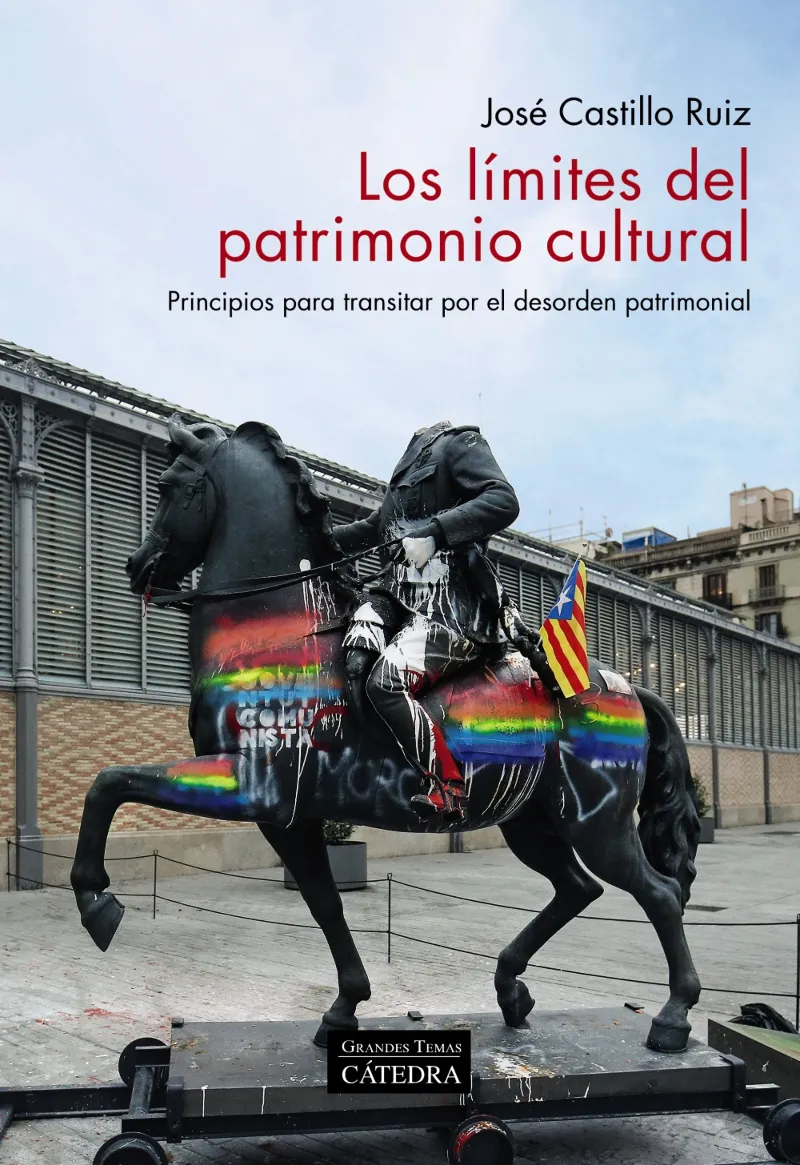 LIMITES DEL PATRIMONIO CULTURAL PRINCIPIOS PARA TRANSTITAR POR EL DESORDEN PATRIMONIAL