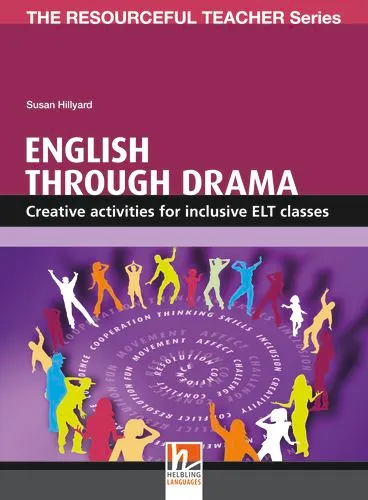 ENGLISH THROUGH DRAMA
