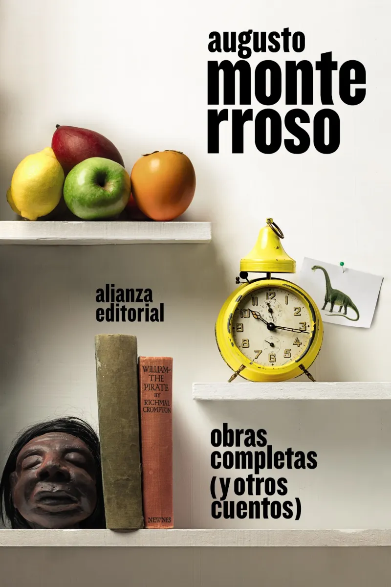 OBRAS COMPLETAS Y OTROS CUENTOS -MONTERROSO-