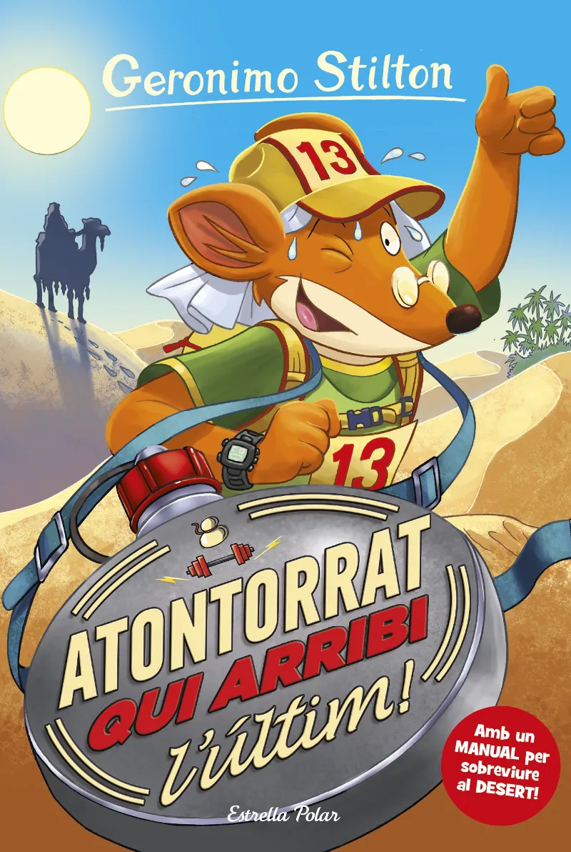 GERONIMO STILTON 23 - ATONTORRAT QUI ARRIBI L'ULTIM-