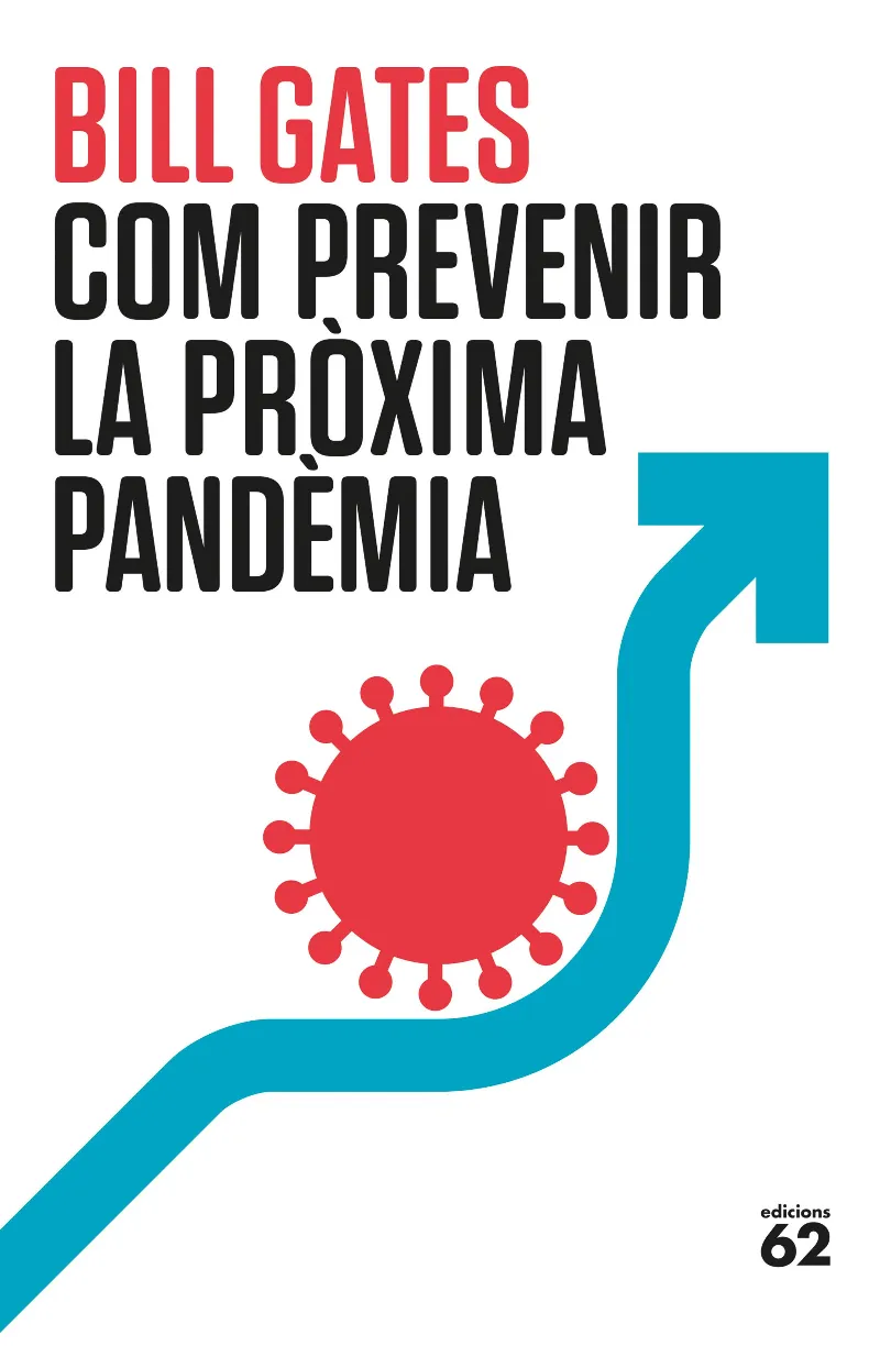 COM PREVENIR LA PROXIMA PANDEMIA