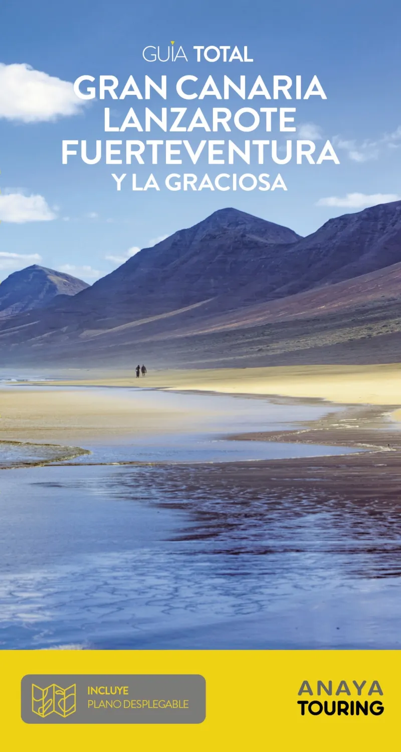 GRAN CANARIA LANZAROTE FUERTEVENTURA Y LA GRACIOSA -ED.2022-