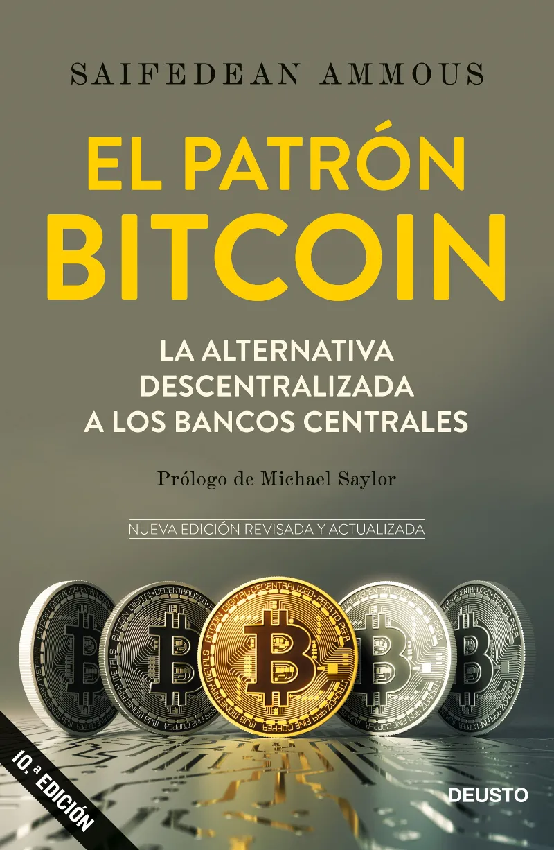 PATRON BITCOIN, EL -ED. REVISADA Y ACTUALIZADA-
