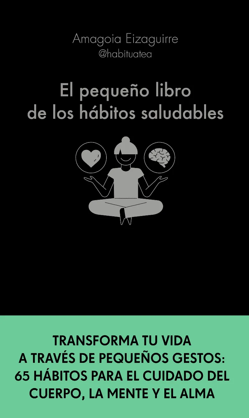 PEQUEÑO LIBRO DE LOS HABITOS SALUDABLES, EL