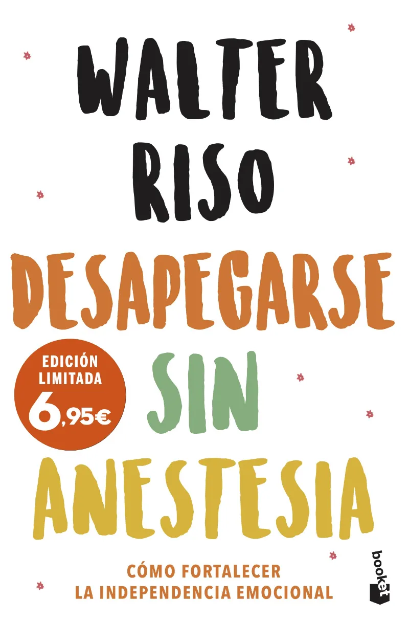 DESAPEGARSE SIN ANESTESIA -BOLSILLO-