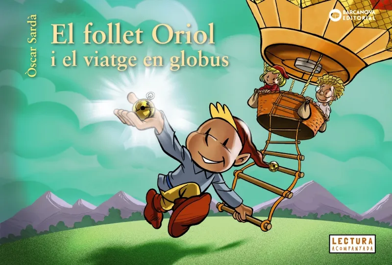 EL FOLLET ORIOL I EL VIATGE EN GLOBOS