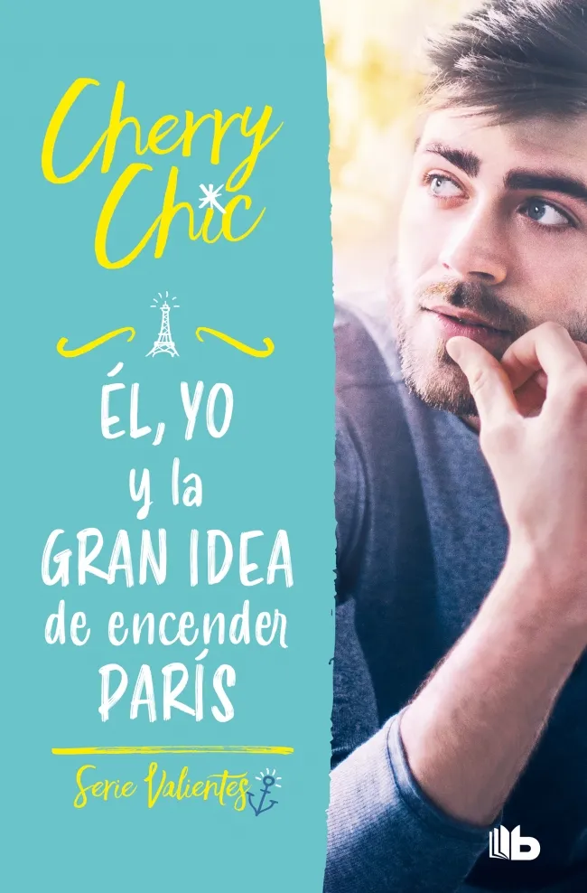 EL YO Y LA GRAN IDEA DE ENCENDER PARIS -BOLSILLO-