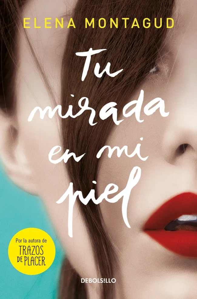 TU MIRADA EN MI PIEL -BOLSILLO-
