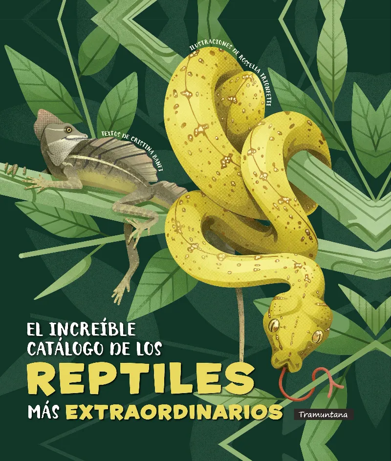 INCREIBLE CATALOGO DE LOS REPTILES MAS EXTRAORDINARIOS, EL'