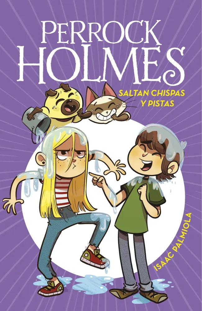 PERROCK HOLMES 17 : SALTAN CHISPAS Y PISTAS
