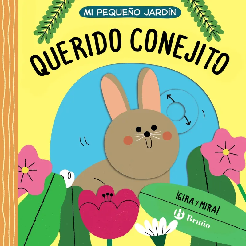 MI PEQUEÑO JARDÍN. QUERIDO CONEJITO