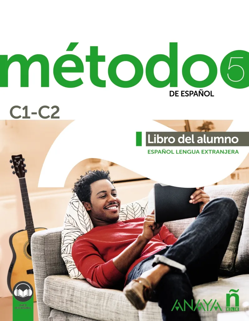 MÉTODO 5 DE ESPAÑOL C1/C2 LIBRO DEL ALUMNO EDICIÓN 2021