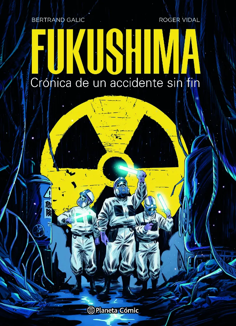 FUKUSHIMA: CRONICA DE UN ACCIDENTE SIN FIN