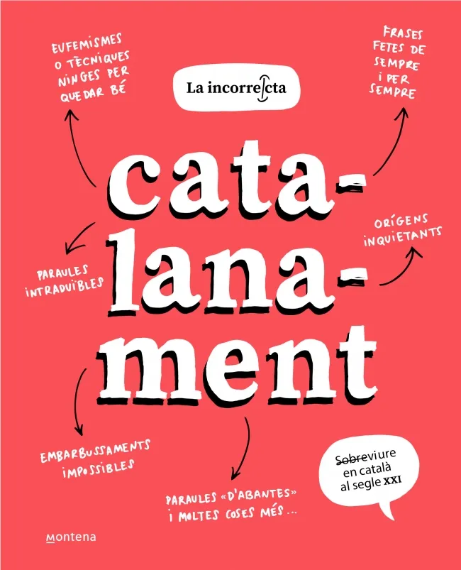 CATALANAMENT -SOBREVIURE EN CATALA AL SEGLE XXI-