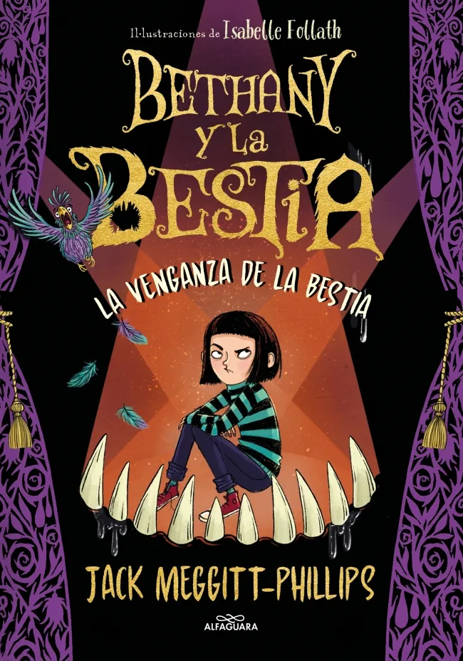 BETHANY Y LA BESTIA 02: LA VENGANZA DE LA BESTIA