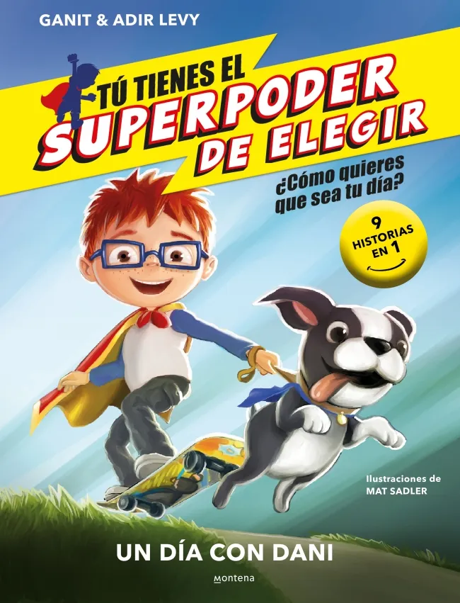 SUPER PODER DE ELEGIR - UN DIA CON DANI