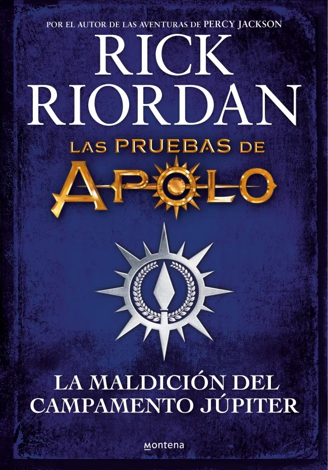 PRUEBAS DE APOLO, LAS -LA MALDICION DEL CAMPAMENTO JUPITER-