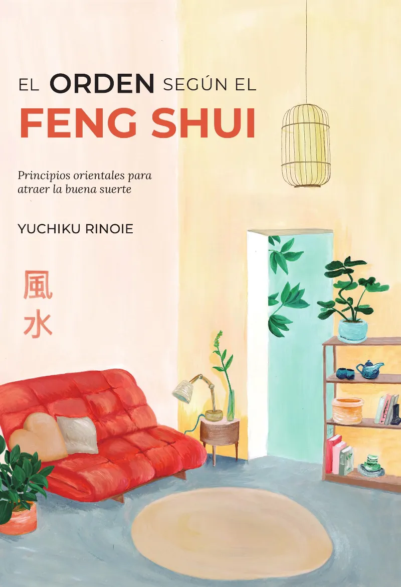ORDEN SEGUN EL FENG SHUI, EL