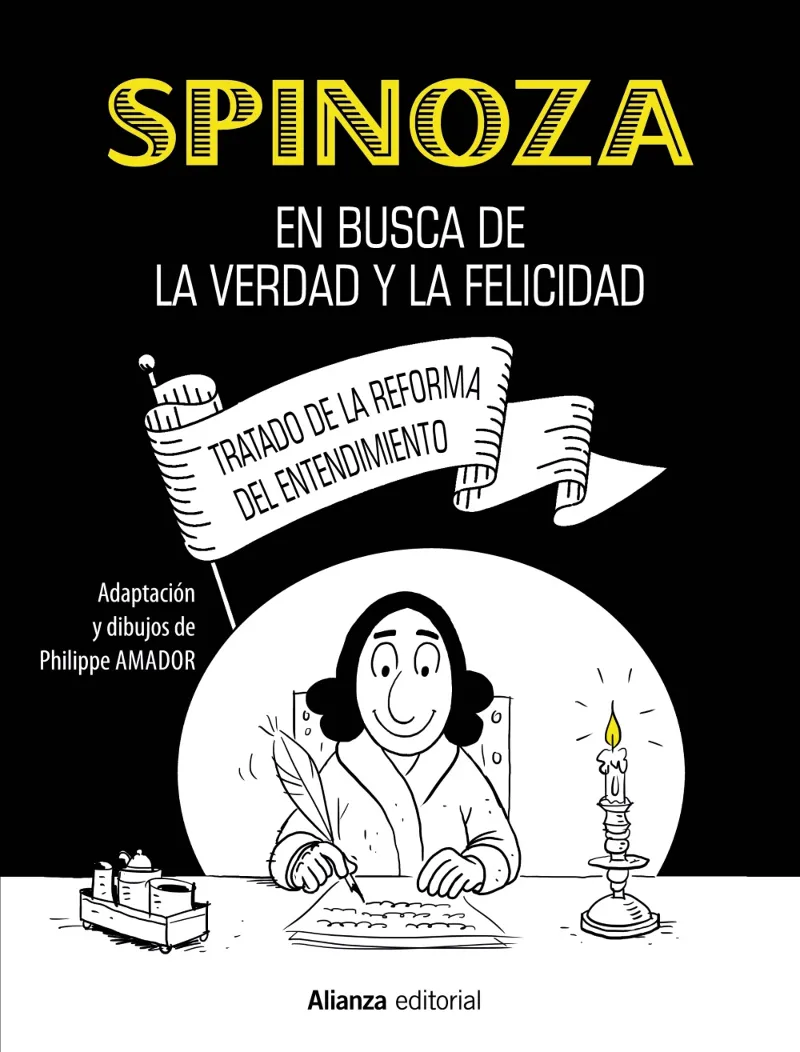 SPINOZA: EN BUSCA DE LA VERDAD Y LA FELICIDAD