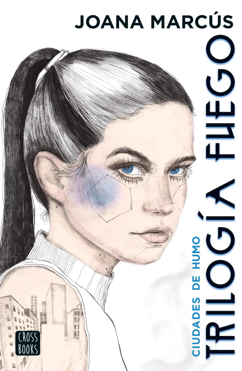 TRILOGIA FUEGO 01 : CIUDADES DE HUMO