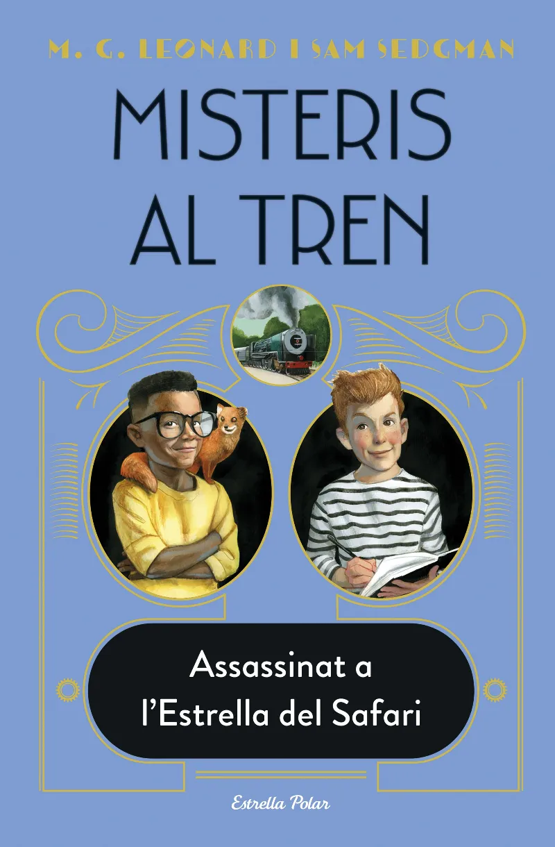 MISTERIS AL TREN 03.ASSASSINAT A L'ESTRELLA DEL SAFARI-
