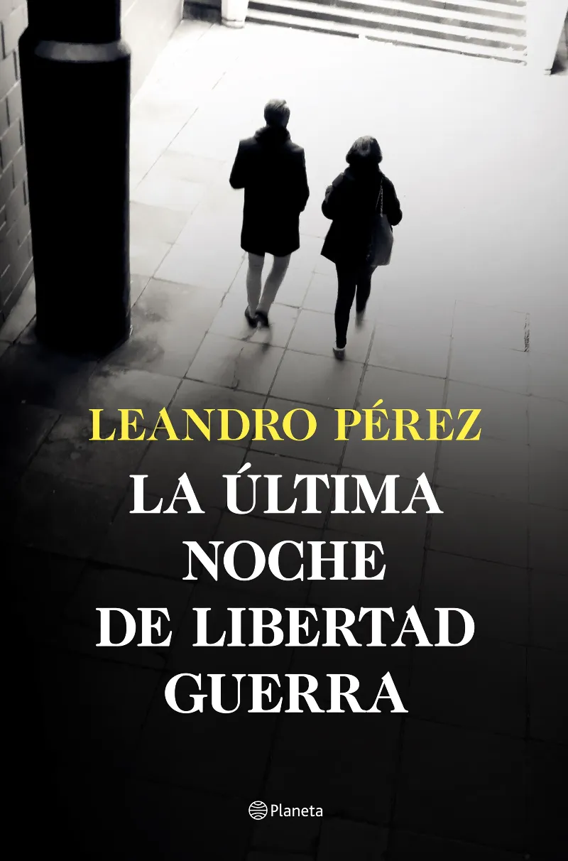 ULTIMA NOCHE DE LIBERTAD GUERRA, LA