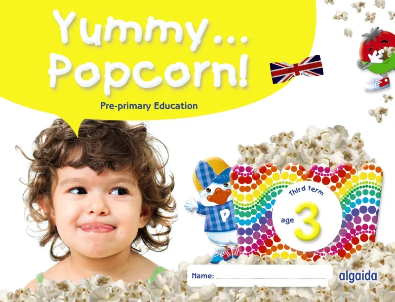 YUMMY... POPCORN! AGE 3. THIRD TERM