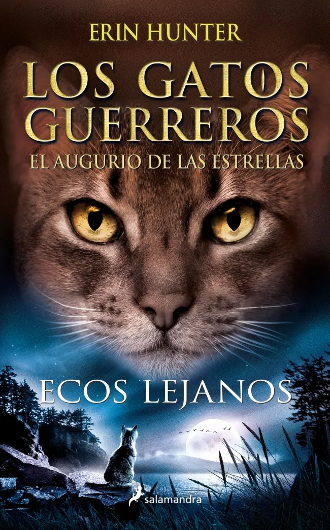 GATOS GUERREROS, LOS -EL AUGURIO DE LAS ESTRELLAS 02: ECOS LEJANOS-