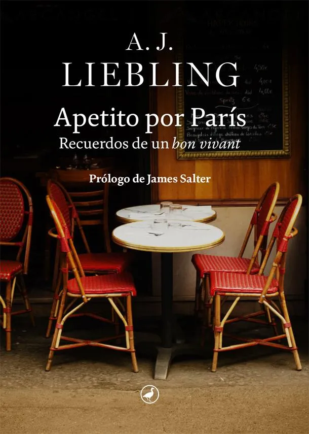 APETITO POR PARIS - RECUERDOS DE UN BON VIVANT -