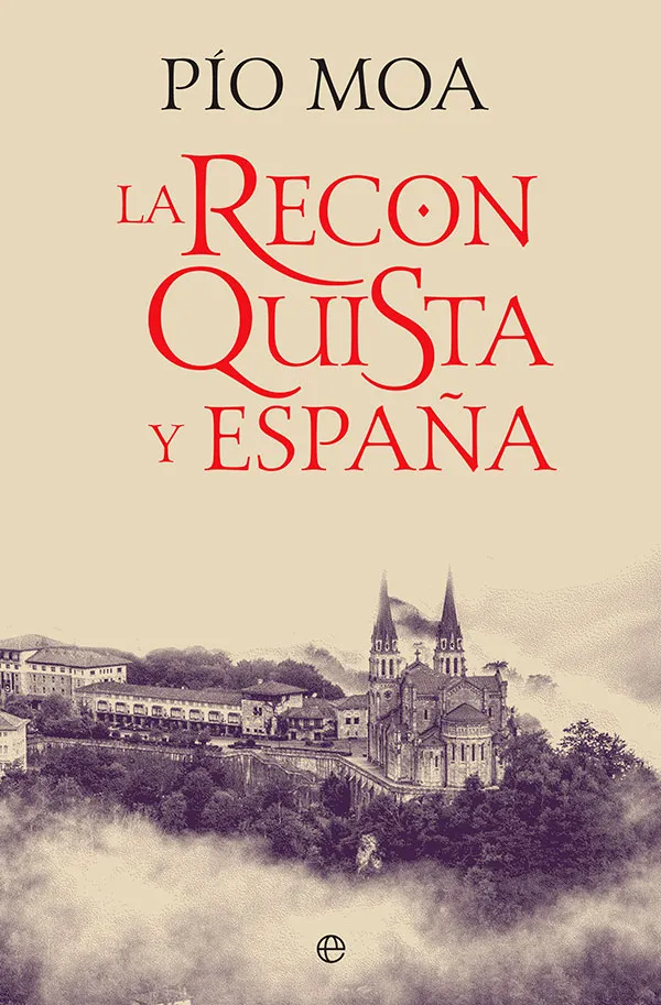 RECONQUISTA Y ESPAÑA, LA -BOLSILLO-