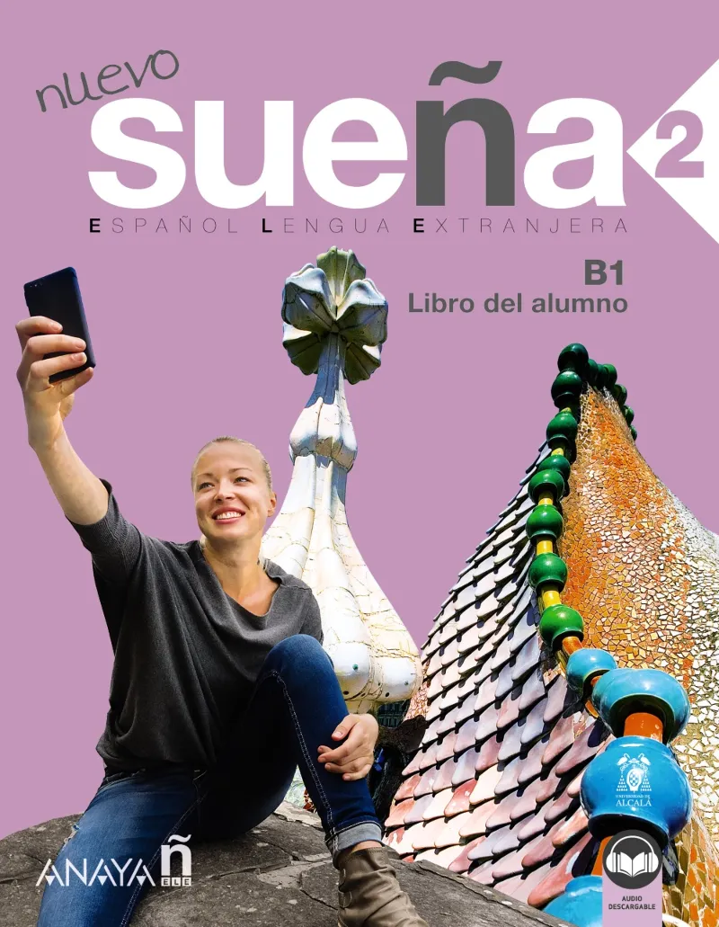 NUEVO SUEÑA 2 B1 LIBRO DEL ALUMNO EDICIÓN 2021